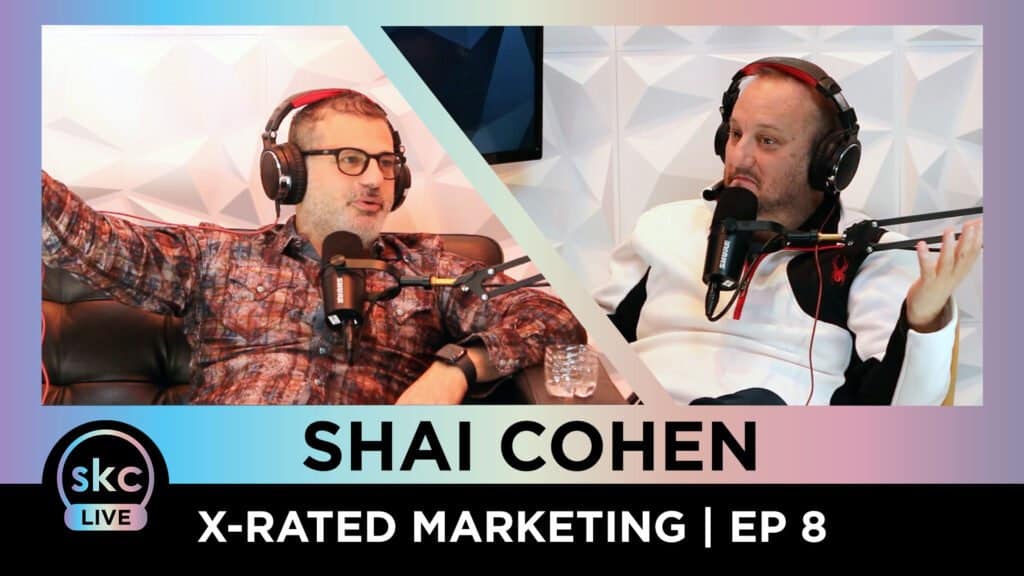 | SKC Group Las Vegas Shai Cohen X-Rated Marketing SKC Live EP08